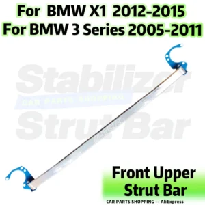 Front Stabilizer Strut Bar For BMW X1 2012-2015 BMW 3 Series 2005-2011 Upper Engine STB Strut Tower Brace Anti Sway Suspension